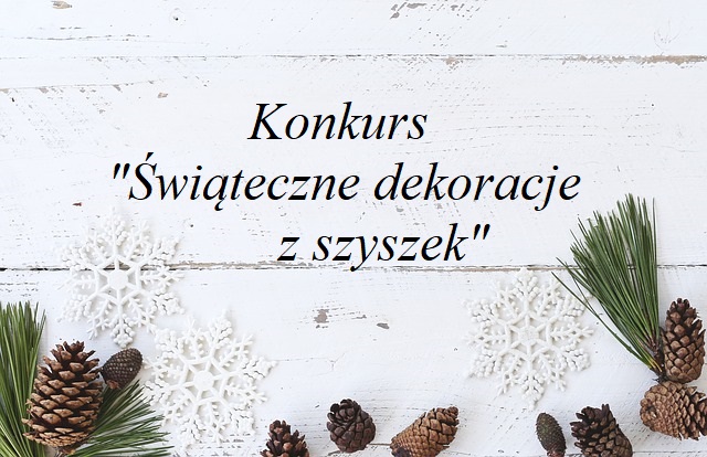Inspiracje i dekoracje z szyszek